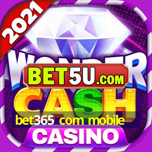 bet365 com mobile